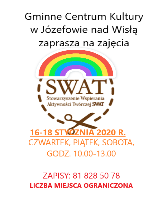 Gminne Centrum Kutury w Józefowie nad Wisłą zaprasza na zajęcia Stowarzyszenie Wspierania Aktywności Twórczej SWAT
